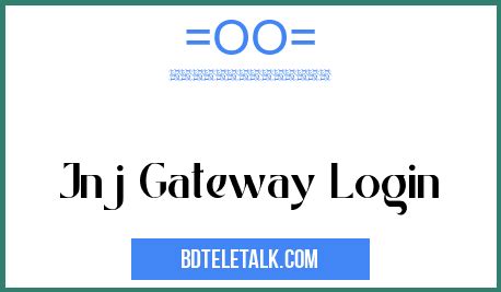 jnj gateway.